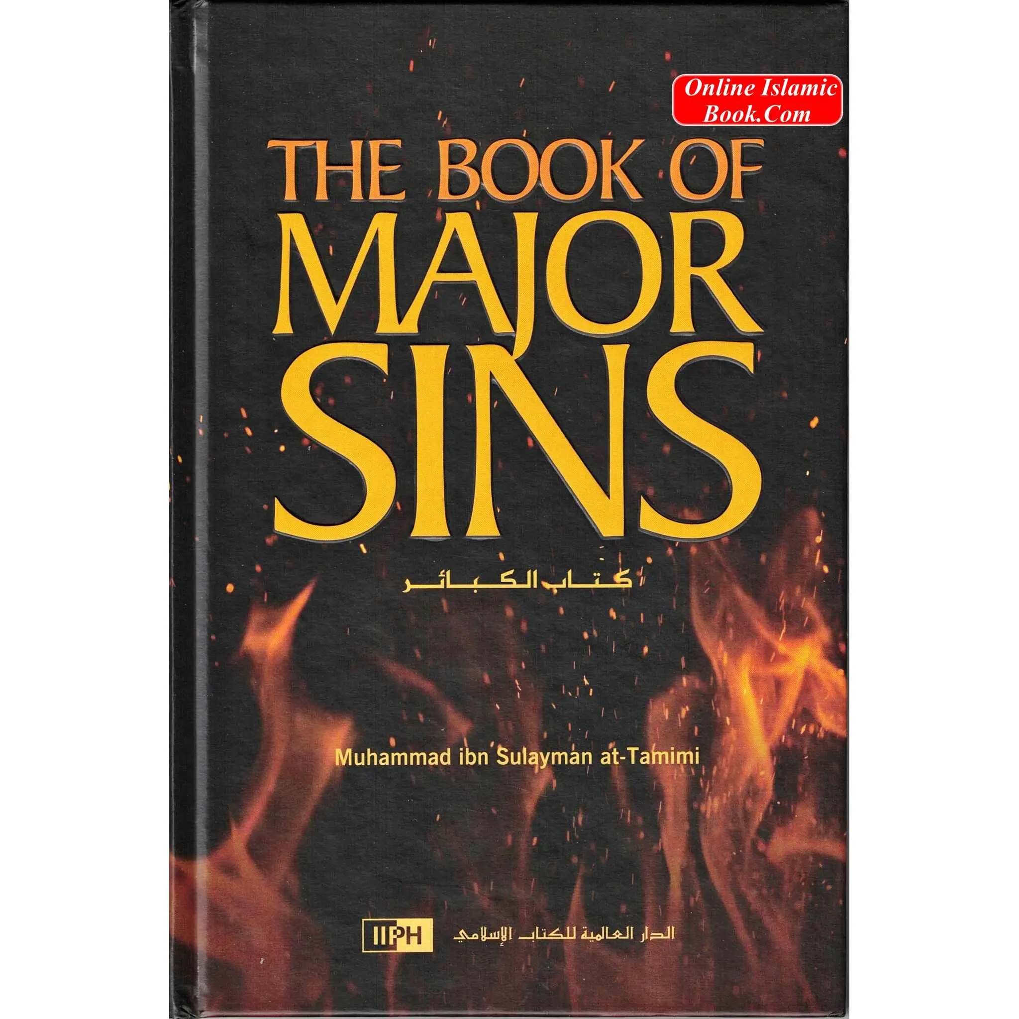 The Book of Major Sins, Islamic Hardcover Book by Imam Muhammad ibn Sulayman at-Tamimi, 116 Pages