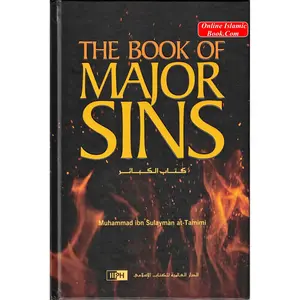 The Book of Major Sins By Imam Muhammad ibn Sulayman at-Tamimi
