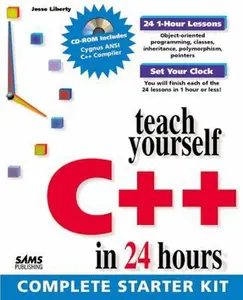 USED-Teach Yourself C++ in 24 Hours (Teach Yourself in 24 Hours Series) by Jesse. Liberty (Paperback)