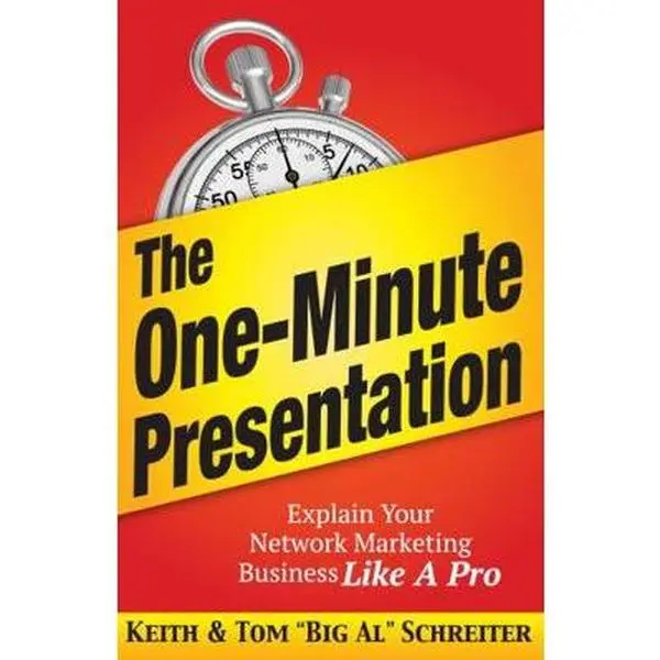 USED-The One-Minute Presentation: Explain Your Network Marketing Business Like A Pro by Schreiter, Keith (Paperback)