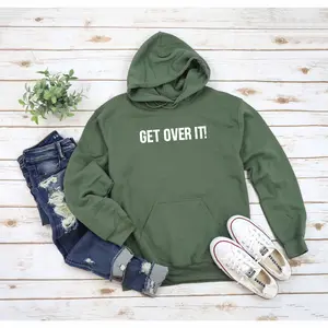 Get Over It Hoodie, Pullover Unisex Streetwear Long Sleeve For Men And Women Casual Wear