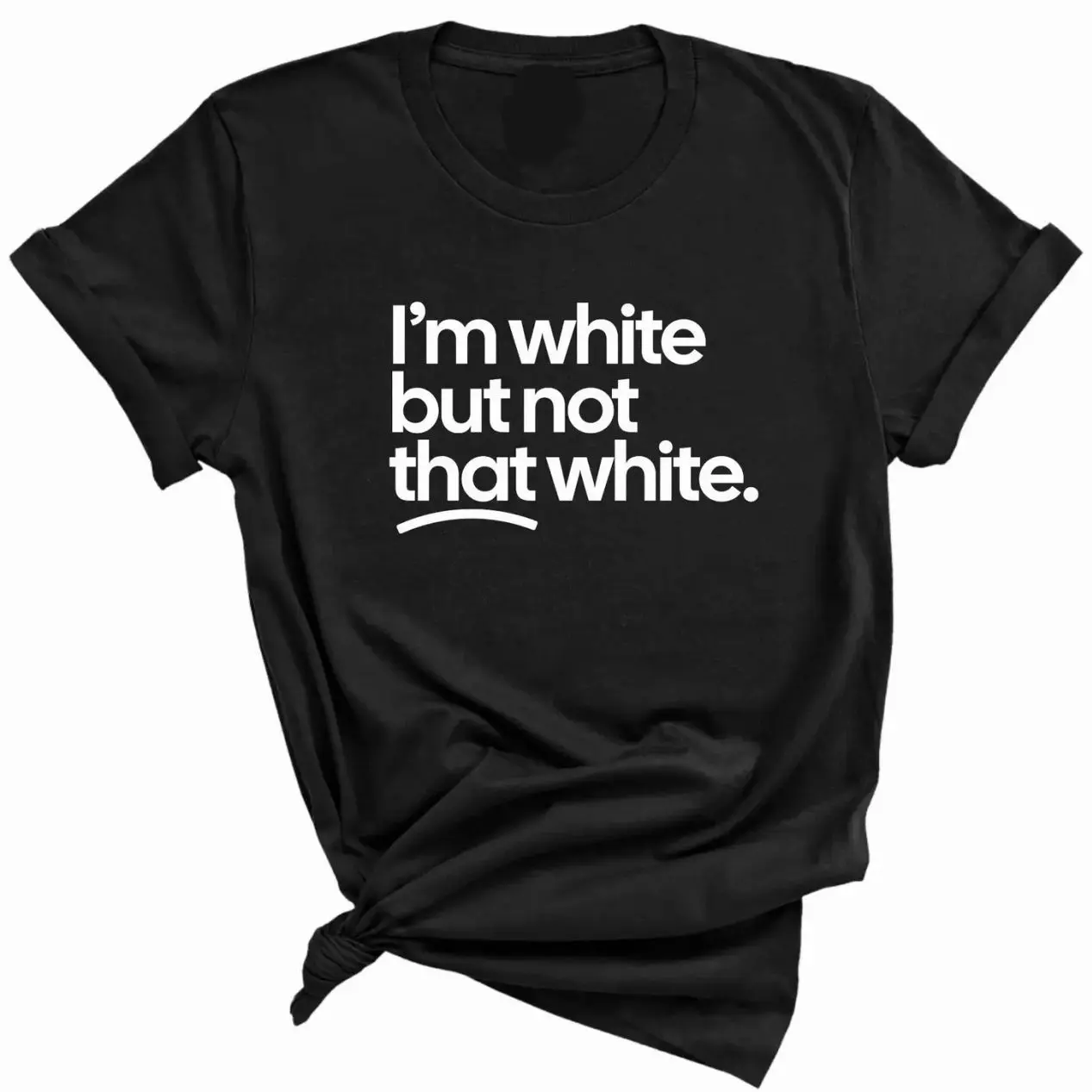 I’m White But Not That White T-Shirt, Relatable Meme Quote Graphic Tee, Trendy Sayings Shirt for Gen Z & Millennials