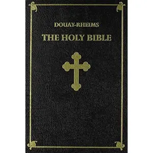 USED-The Holy Bible: Douay-Rheims Version by God (Hardcover)