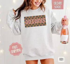 Anxious Sweatshirt, Anxious Crewneck, Cute Women's Sweater