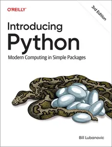 Introducing Python: Modern Computing in Simple Packages -- Bill Lubanovic - Paperback
