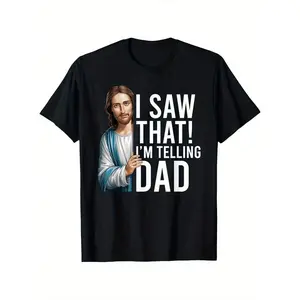 [I Saw That I'm Telling Dad Jesus Meme Funny Christian T-Shirt Graphic Tees Summer Outfits for Men Soft Cotton T-Shirt