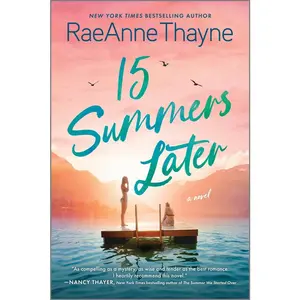 USED-15 Summers Later: A Feel-Good Beach Read by Thayne, Raeanne (Paperback)