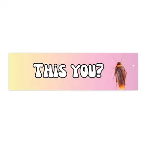 This You Pink | Funny Meme Roach Bumper Sticker 11' x 3'