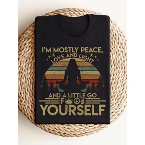 Mostly Peace Love And Light Go F Yourself Humorous Yoga And Meditation Shirt