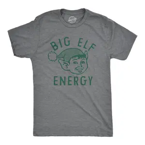 Mens Big Elf Energy T Shirt Funny Xmas Elves Ears Novelty Tee for Guys Mens Funny T Shirts Cool Vintage Fashion T-Shirt Gift Classic Menswear Christmas Apparel for Men Funny Sarcastic Short Sleeve Novelty Tees Dark Grey