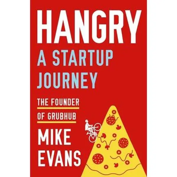 USED Book - Hangry: A Startup Journey by Evans, Mike (Hardcover) - english