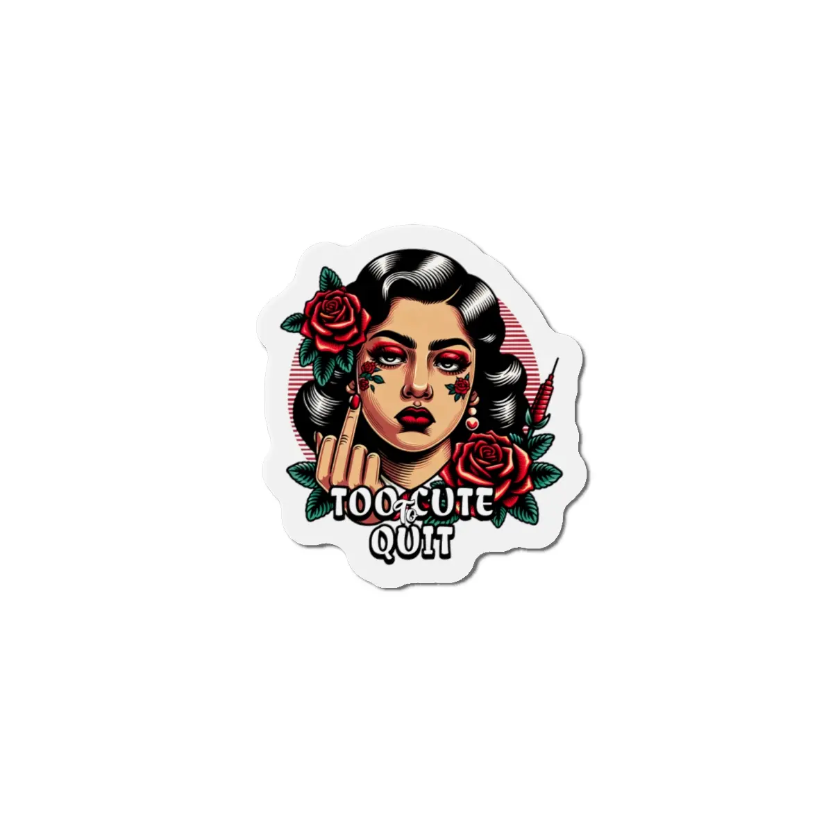 Too Cute to Quit – Chicana Dreamer Magnet