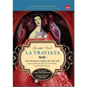 USED-La Traviata (Book and CD's): The Complete Opera on Two CDs Featuring Beverly Sills, Nicolai Gedda, and Rolando Panerai [With 2 CDs] by Giuseppe Verdi (Hardcover)