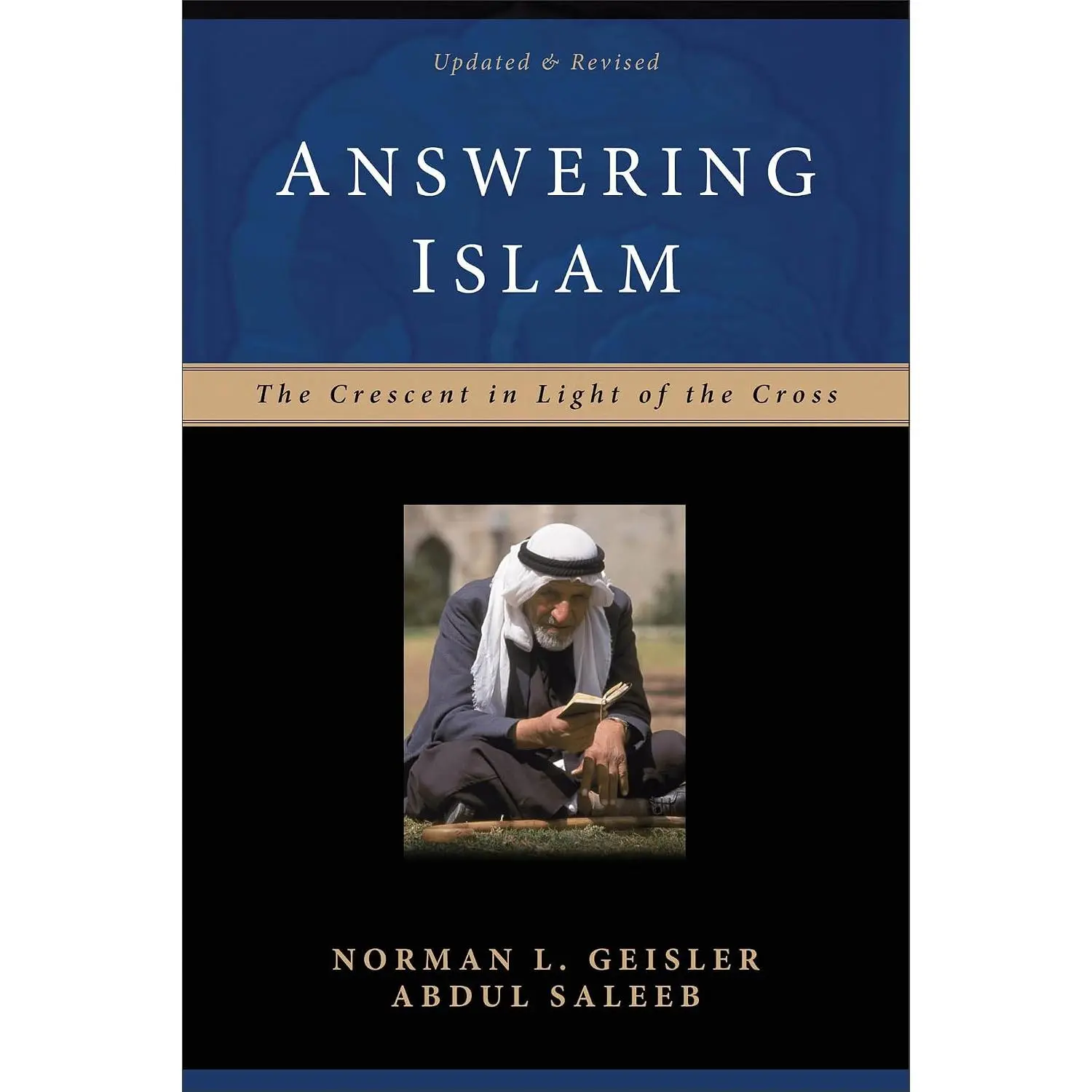 Answering Islam: The Crescent in Light of the Cross