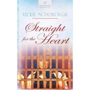 USED-Straight for the Heart (North Dakota Series #3) (Heartsong Presents #851) by Vickie McDonough (Unknown)