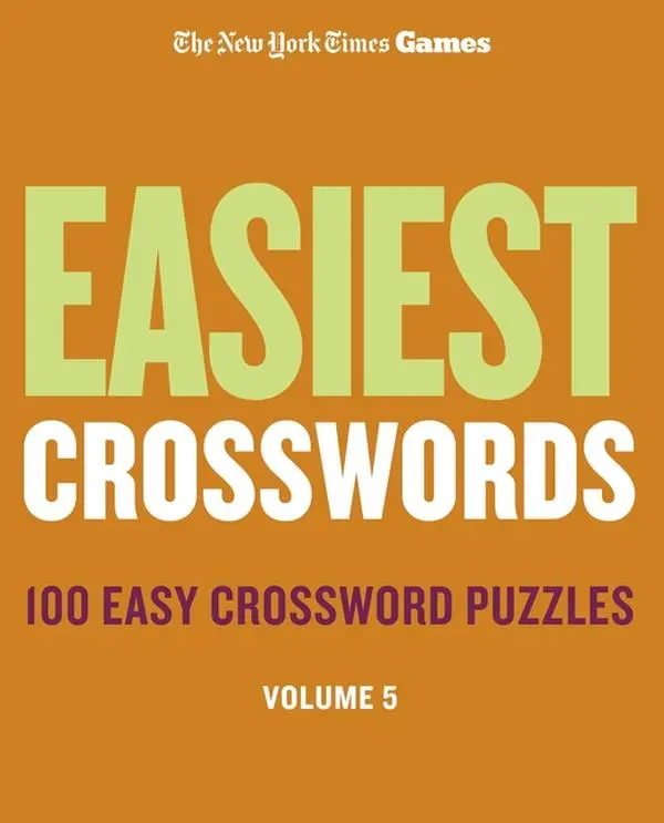 New York Times Games Easiest Crosswords Volume 5: 100 Easy Crossword Puzzles (Spiral)