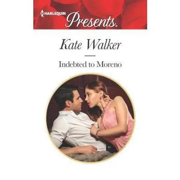 USED-Indebted to Moreno (Harlequin Presents) by Kate Walker (Unknown)