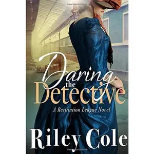 USED-Daring the Detective (The Restitution League) by Riley Cole (Paperback)