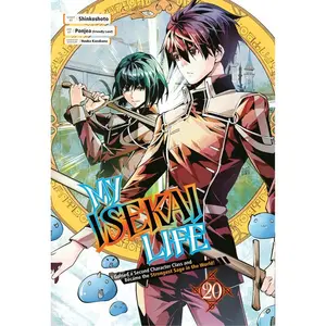 My Isekai Life 20: I Gained a Second Character Class and Became the Strongest Sage in the World! -- Shinkoshoto - Paperback