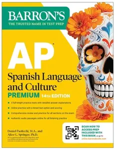 AP Spanish Language and Culture Premium, Fourteenth Edition: Prep Book with 5 Practice Tests + Comprehensive Review + Online Practice (2026) -- Barron's Educational Series, Paperback