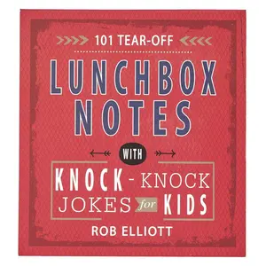 101 Tear-Off Lunchbox Notes with Knock-Knock Jokes for Kids, Funny Inspirational Encouragement for Kids, Space to Write Personal Message Paperback – August 9, 2019