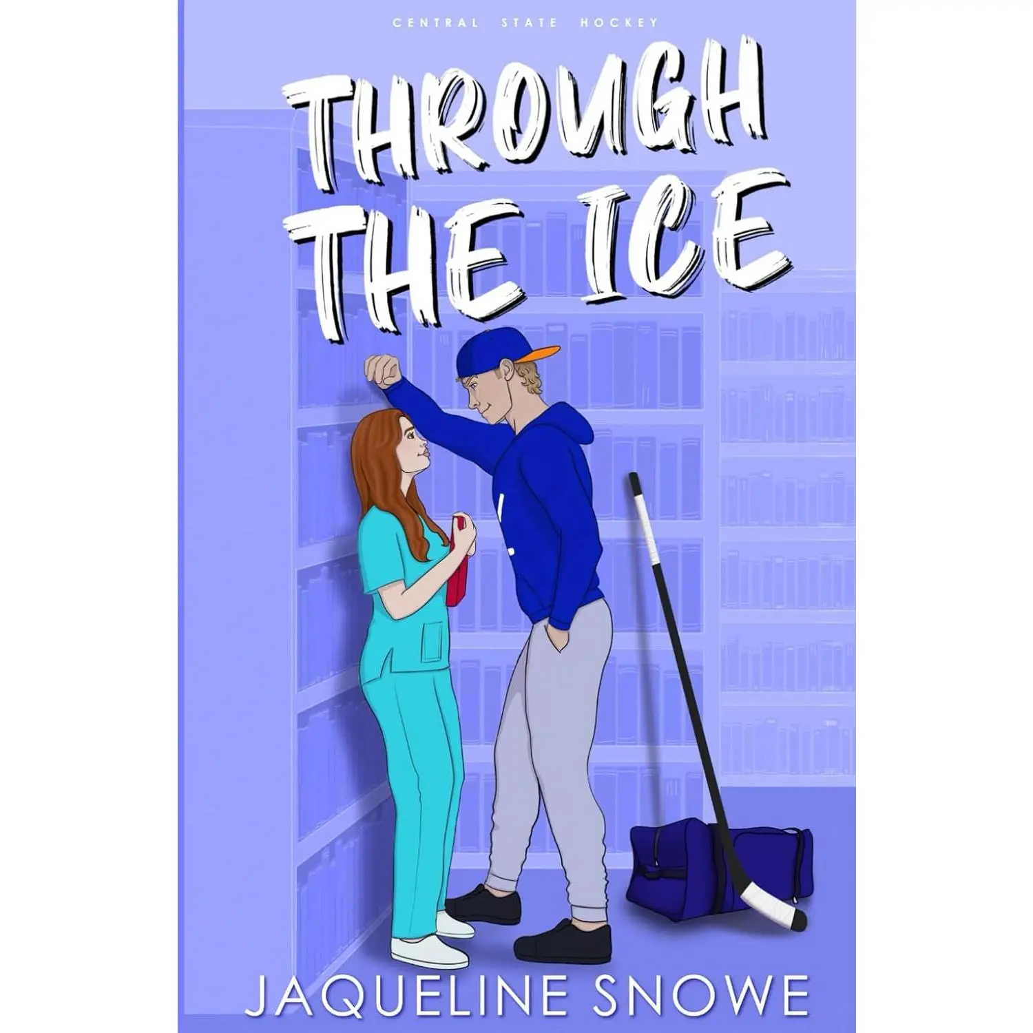 Through the Ice: An Enemies to Lovers Hockey Romance (Central State Hockey) - Paperback