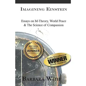 USED-Imagining Einstein: Essays on M-Theory, World Peace & The Science of Compassion by With, Barbara Lee (Paperback)