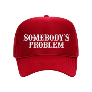 Somebody's Problem Foam Trucker Hat - Somebody Problem Foam Trucker Hat -Problem Trucker Hat