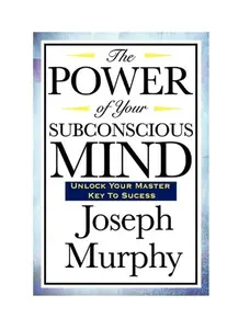 The Power of Your Subconscious Mind Paperback