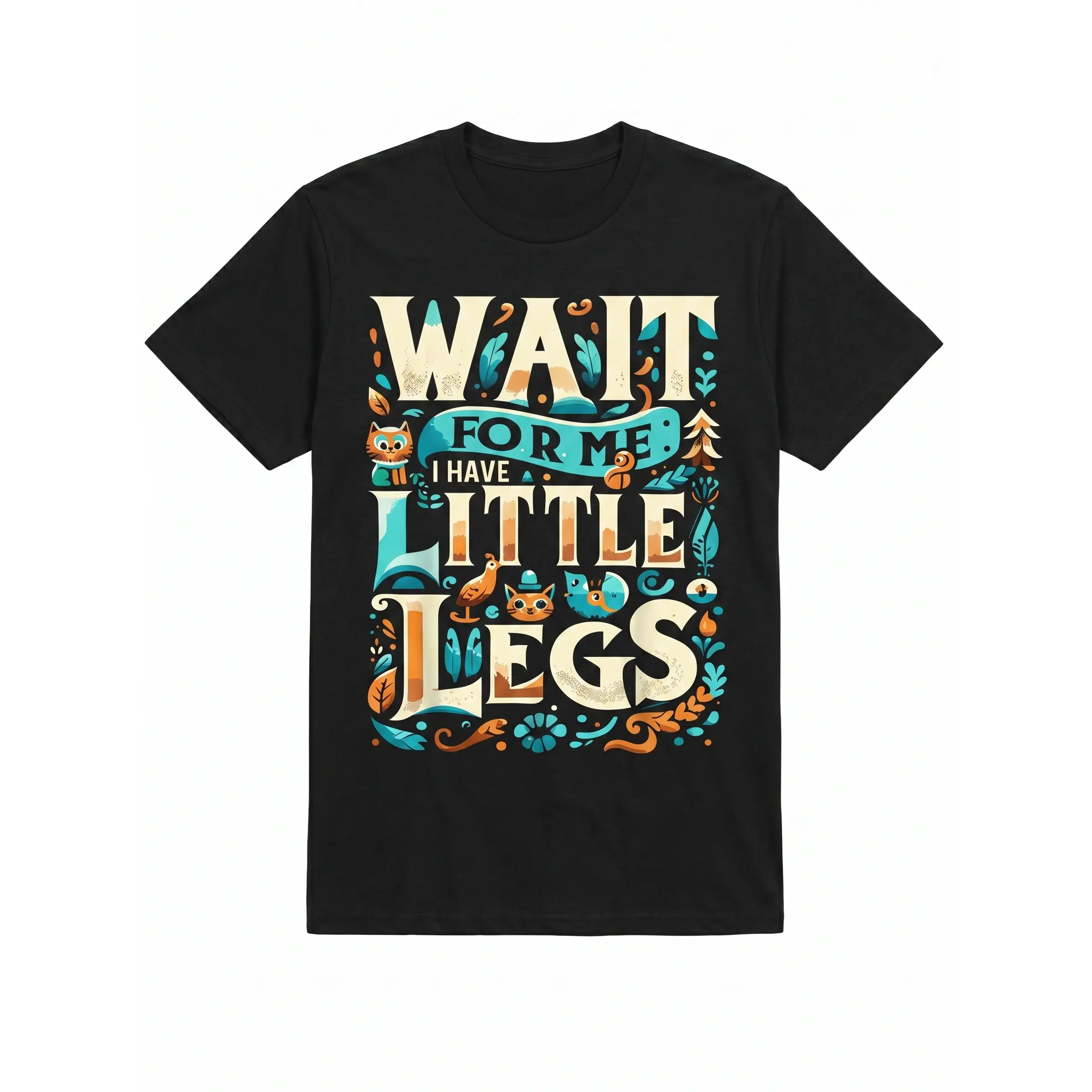Unisex Loose-Fitting Lightweight Streetwear Sports T-Shirt - 'Wait For Me I Have Little Legs' All Over Print, Soft Cotton, Short-Sleeve Crew Neck, Universal Fit, Machine Washable, Casual Sporty Top, Favorite Person Pick, Fast & Safe Shipping