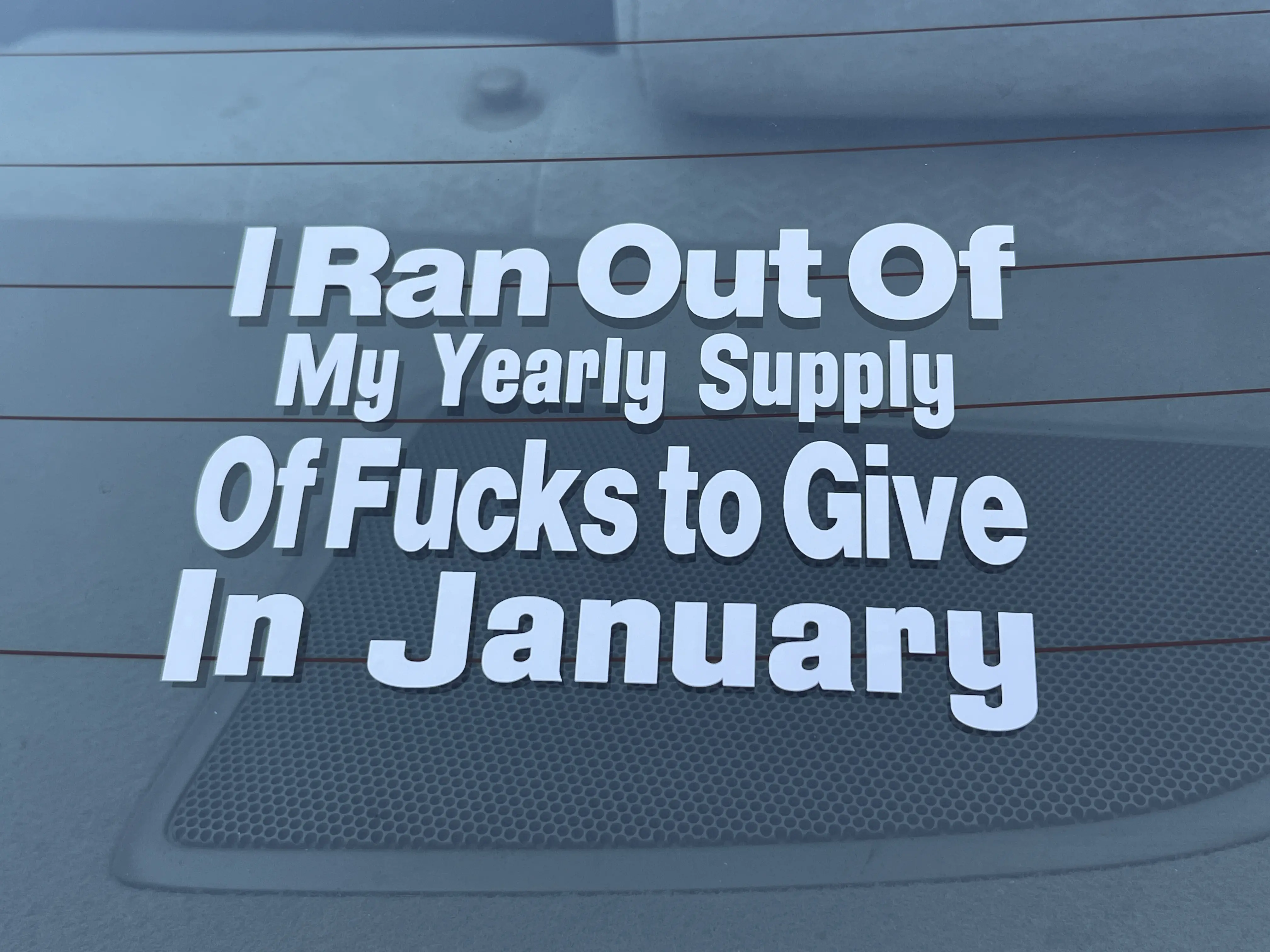 Yearly Supply Of Fcks to Give Vinyl Decal - 2 PACK
