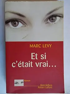 USED-Et si c'etait vrai... (French Edition) by Marc Levy (Paperback)
