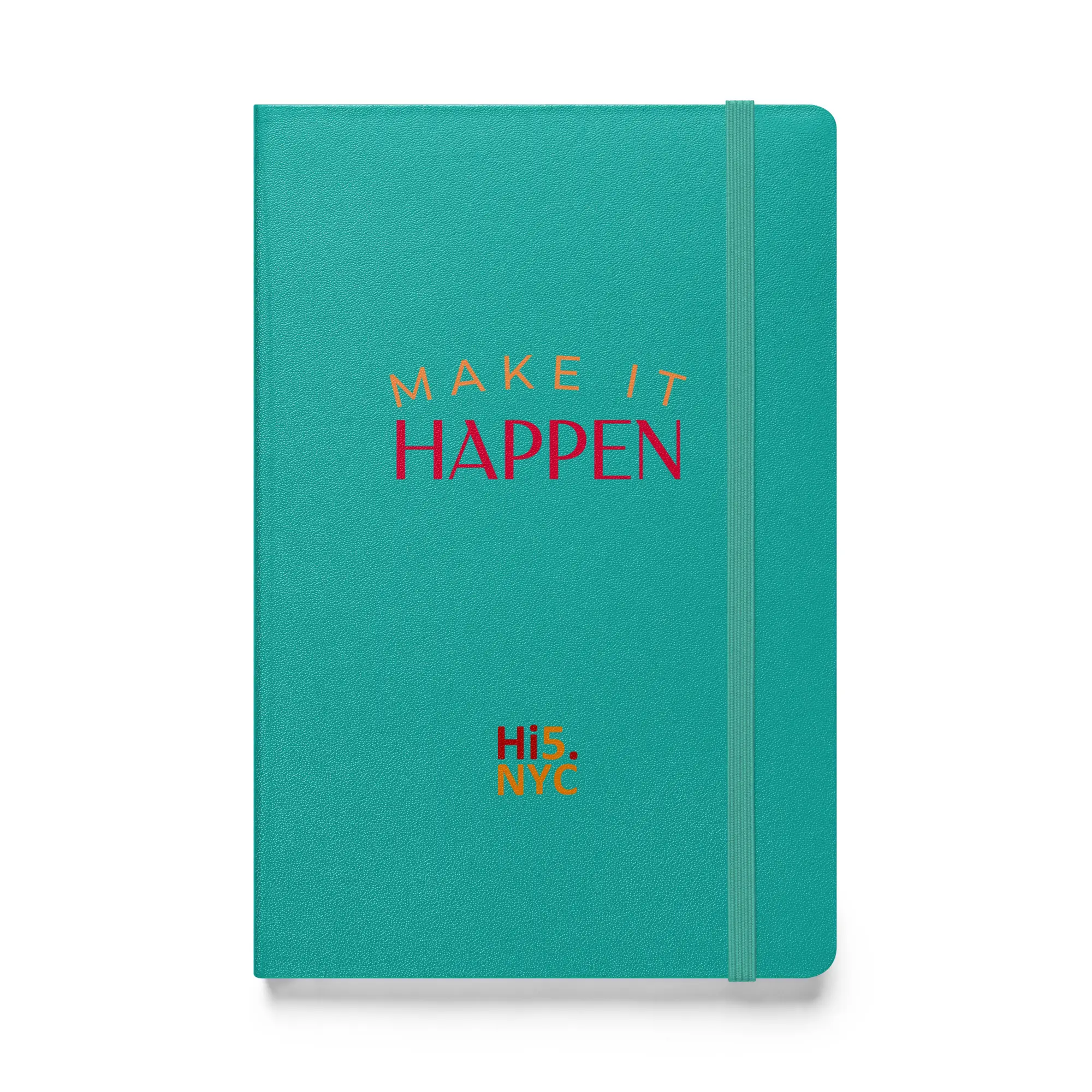 MAKE IT HAPPEN Hardcover Bound Notebook by Hi5 NYC - with Motivational Quote