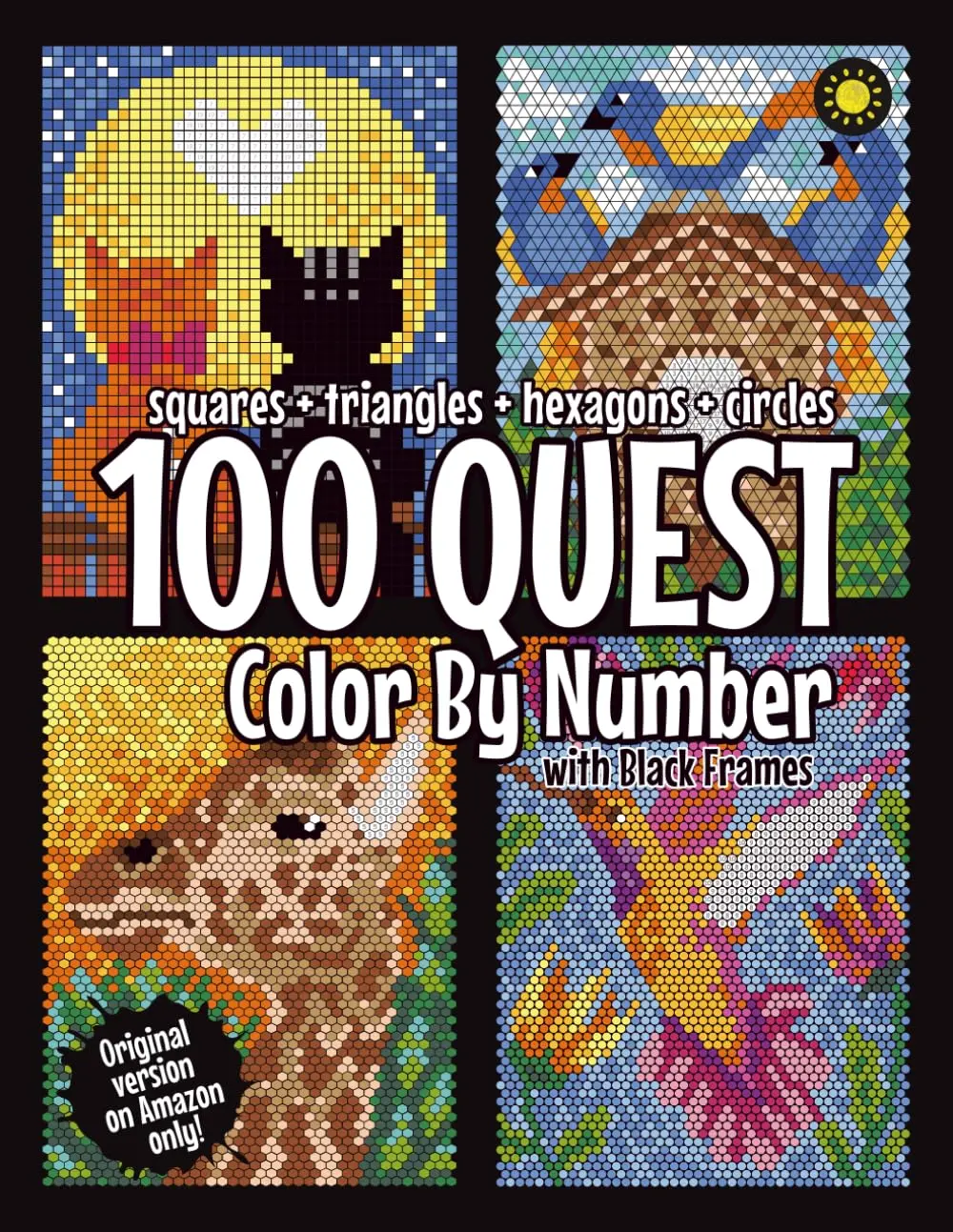 100 QUEST Color By Number: Squares + Triangles + Hexagons + Circles (BLACK backgrounds): color quest activity book for adults - Coloring Book