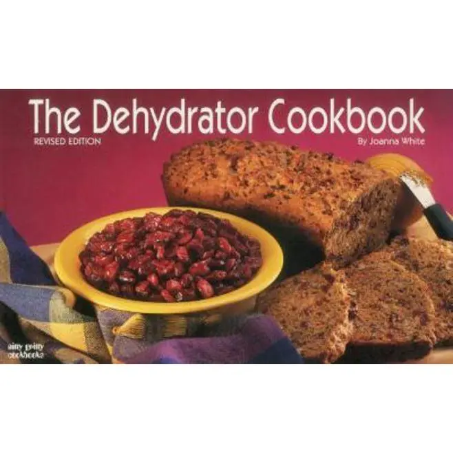 USED-The Dehydrator Cookbook (Nitty Gritty Cookbooks) by Joanna White (Paperback)
