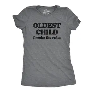 Womens Oldest Child I Make The Rules T Shirt Funny Sarcastic Sibling Novelty Tee for Ladies Funny Womens T Shirts Cute Vintage Fashion Casual Ladies T-Shirt Gift Sarcastic Tops for Women Funny Sister Top Dark Grey