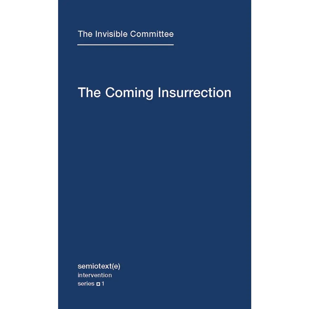 USED Book - The Coming Insurrection by The Invisible Committee (Paperback) - english