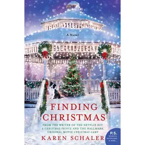 Finding Christmas: A Novel by Karen Schaler [Paperback Book]