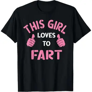 [100% Cotton]MONO LABEL Vintage Funny Sarcastic Saying This Girl Loves To Fart T-Shirt