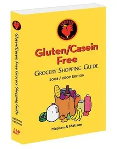 USED-Cecelia's Marketplace Gluten/Casein-Free Grocery Shopping Guide by Dr. Mara Matison & Mr. Dainis Matison (Paperback)