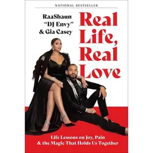 USED Book - Real Life, Real Love: Life Lessons on Joy, Pain & the Magic That Holds Us Together by Dj Envy (Hardcover) - english
