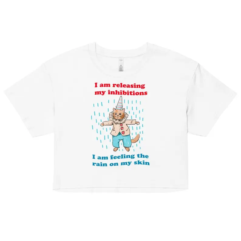 Release Your Inhibitions Women’s crop top