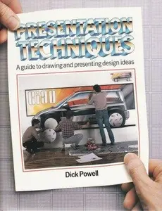 USED-Presentation Techniques: A Guide to Visualizing Industrial Design Ideas by Dick Powell (Hardcover)
