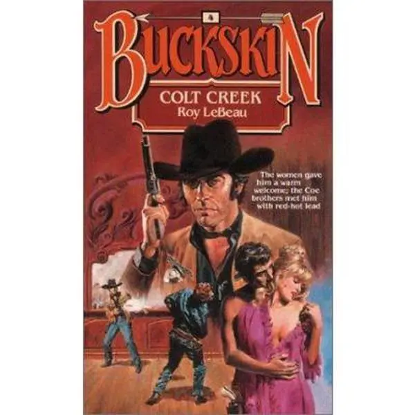 USED-Colt Creek (Buckskin) by Roy Lebeau (Paperback)