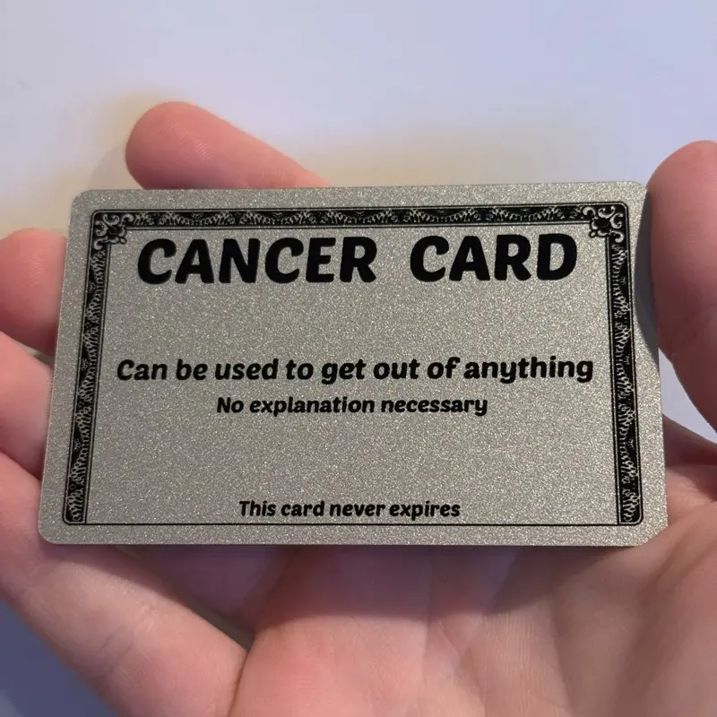 Plastic Cancer Card for your wallet - Funny excuse card