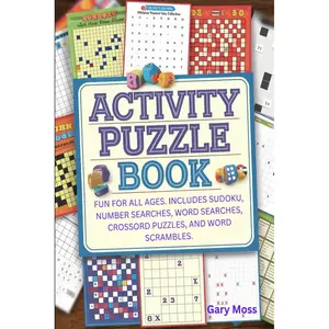 Activity Puzzle Book: Fun For All Ages. Includes Sudoku, Number Searches, Word Searches, Crossword Puzzles, and Word Scrambles. Paperback – March 16, 2025