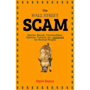 The Wall Street SCAM
