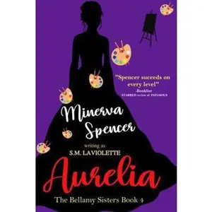 USED-Aurelia: A Gothic Steamy Age-Gap, Sexy Boss Historical Romance (The Bellamy Sisters) by Minerva Spencer (Paperback)