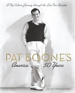 USED-Pat Boone's America: 50 Years by Pat Boone (Hardcover)
