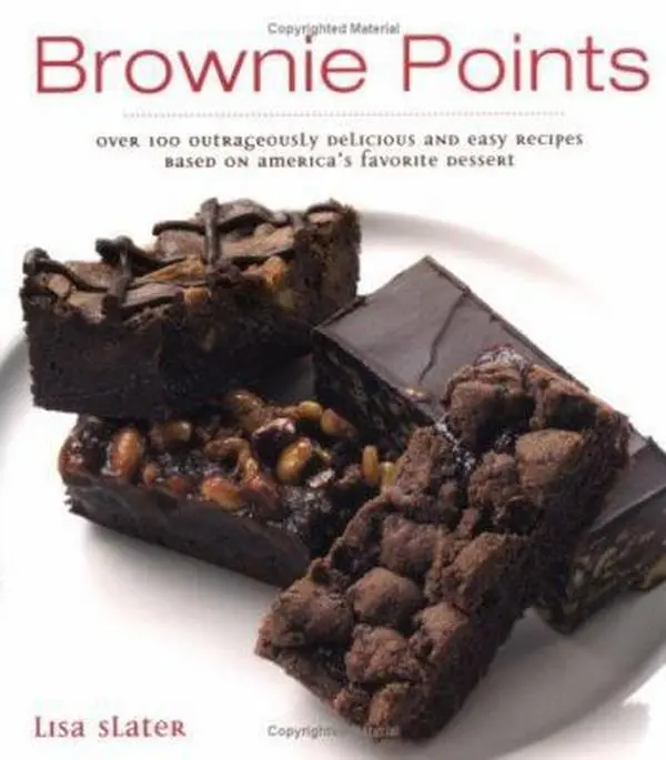 Used Baking Cookbook - Brownie Points: 100+ Outrageously Delicious, Easy to Make Sweet Recipes for Brownie Lovers (1.41 lbs, Paperback by Lisa Slater, English), 1.41 Pounds
